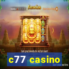 c77 casino